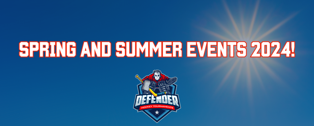 SPRING AND SUMMER 2024 EVENTS! - Defender